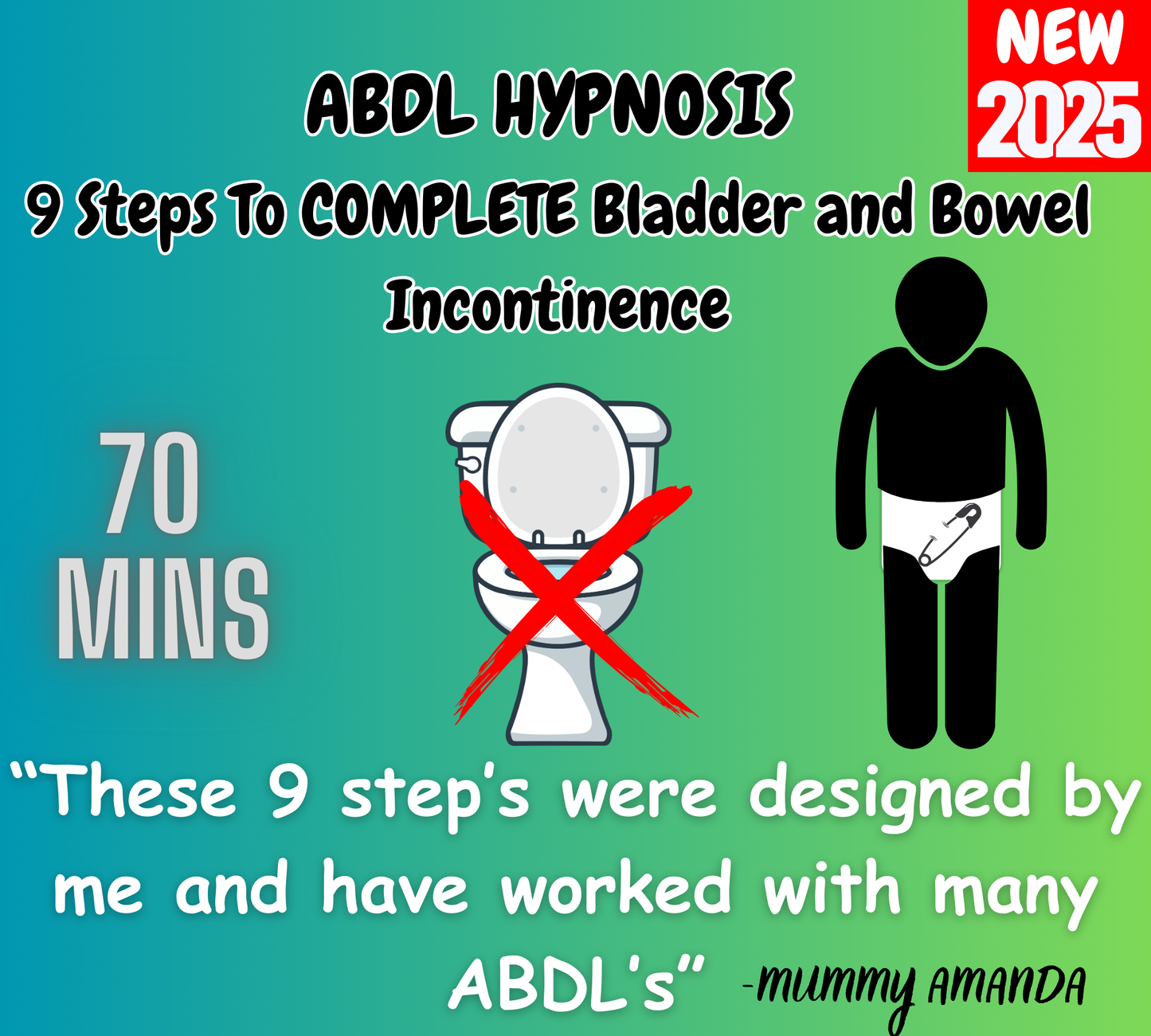 HYPNOSIS 9 Steps to bladder and bowel Incontinence  (Adult Baby - ABDL Hypnosis Audio)