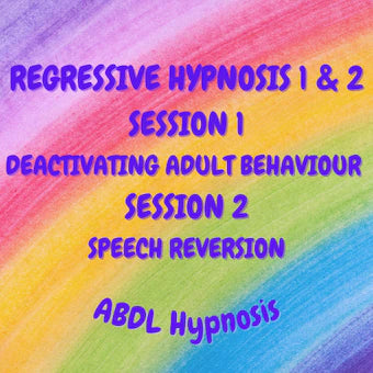 HYPNOSIS - Regressive Hypnosis Sessions 1 & 2 (Adult Baby - ABDL Hypnosis Audio)