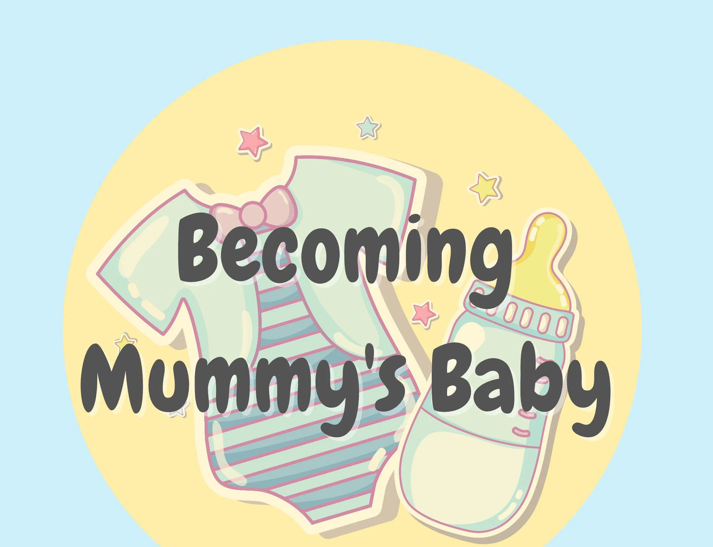 HYPNOSIS Becoming Mummy's Baby (perfect starter hypnosis )